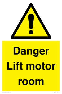 Danger Lift motor room
